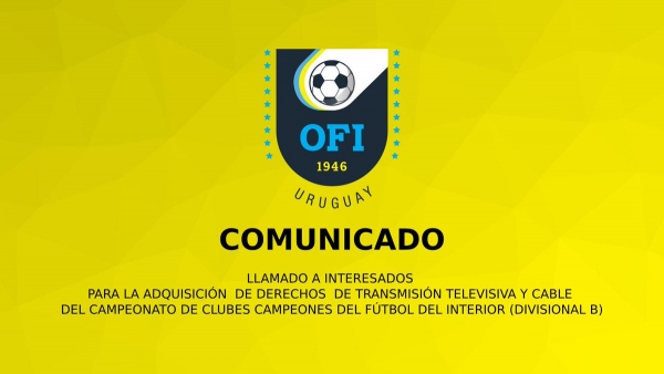 Llamado a Interesados para la adquisición de derechos de transmisión televisiva y cable Torneo de Clubes - Div. B